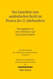 Cover von Das Gutachten zum ausländischen Recht im Prozess des 21. Jahrhunderts