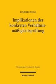 Cover von Implikationen der konkreten Verhältnismäßigkeitsprüfung