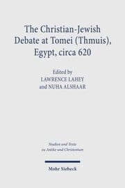 Cover von The Christian-Jewish Debate at Tomei (Thmuis), Egypt, circa 620