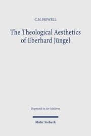 Cover von The Theological Aesthetics of Eberhard Jüngel