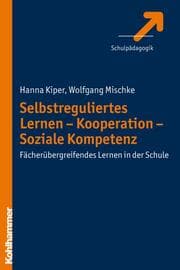 Cover von Selbstreguliertes Lernen, Kooperation, Soziale Kompetenz