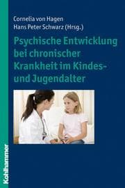 Cover von Psychische Entwicklung bei chronischer Krankheit im Kindes- und Jugendalter