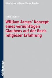 Cover von William James' Konzept eines vernünftigen Glaubens auf der Basis religiöser Erfahrung