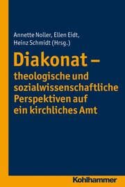 Cover von Diakonat - theologische und sozialwissenschaftliche Perspektiven auf ein kirchliches Amt
