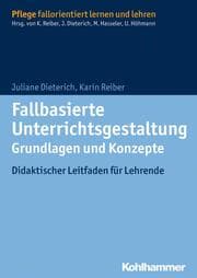 Cover von Fallbasierte Unterrichtsgestaltung - Grundlagen und Konzepte