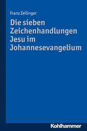 Cover von Die sieben Zeichenhandlungen Jesu im Johannesevangelium