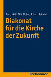 Cover von Diakonat für die Kirche der Zukunft