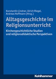 Cover von Alltagsgeschichte im Religionsunterricht