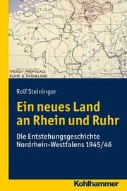 Cover von Ein neues Land an Rhein und Ruhr