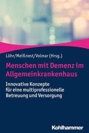 Cover von Menschen mit Demenz im Allgemeinkrankenhaus