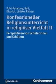 Cover von Konfessioneller Religionsunterricht in religiöser Vielfalt II