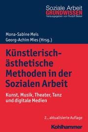Cover von Künstlerisch-ästhetische Methoden in der Sozialen Arbeit