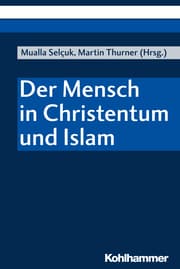 Cover von Der Mensch in Christentum und Islam