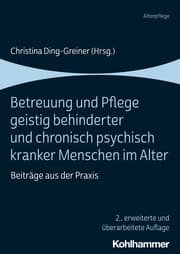 Cover von Betreuung und Pflege geistig behinderter und chronisch psychisch kranker Menschen im Alter
