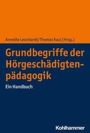 Cover von Grundbegriffe der Hörgeschädigtenpädagogik