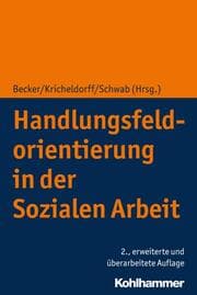 Cover von Handlungsfeldorientierung in der Sozialen Arbeit