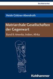 Cover von Matriarchale Gesellschaften der Gegenwart II