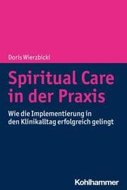 Cover von Spiritual Care in der Praxis