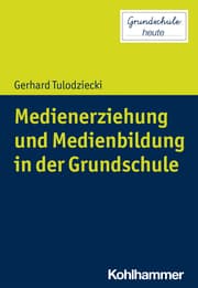 Cover von Medienerziehung und Medienbildung in der Grundschule
