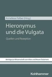Cover von Hieronymus und die Vulgata