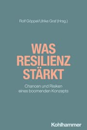 Cover von Was Resilienz stärkt