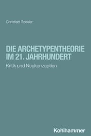 Cover von Die Archetypentheorie im 21. Jahrhundert