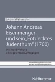 Cover von Johann Andreas Eisenmenger und sein 'Entdecktes Judenthum' (1700)