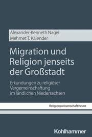 Cover von Migration und Religion jenseits der Großstadt