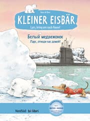 Cover von Kleiner Eisbär - Lars, bring uns nach Hause! (Deutsch-Russisch)