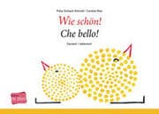 Cover von Wie schön! (Deutsch-Italienisch)