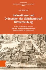 Cover von Instruktionen und Ordnungen der Stiftsherrschaft Klosterneuburg