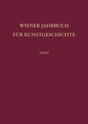 Cover von Wiener Jahrbuch für Kunstgeschichte LXVII