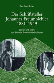 Cover von Der Schriftsteller Johannes Freumbichler