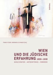 Cover von Wien und die jüdische Erfahrung 1900-1938