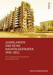 Cover von Jugoslawien und seine Nachfolgestaaten 1943-2011
