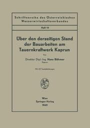 Cover von Über den derzeitigen Stand der Bauarbeiten am Tauernkraftwerk Kaprun