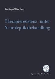 Cover von Therapieresistenz unter Neuroleptikabehandlung