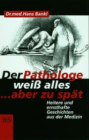 Cover von Der Pathologe weiß alles ...aber zu spät