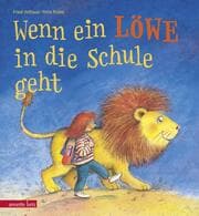 Cover von Wenn ein Löwe in die Schule geht