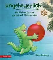 Cover von Ungeheuerlich - Ein kleiner Drache wartet auf Weihnachten