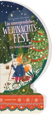 Cover von Ein unvergessliches Weihnachtsfest - Ein Schneekugelbuch