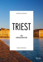 Cover von Triest für Fortgeschrittene