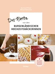 Cover von Das Beste von den Burgenländischen Hochzeitsbäckerinnen
