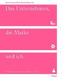 Cover von Das Unternehmen, die Marke und ich