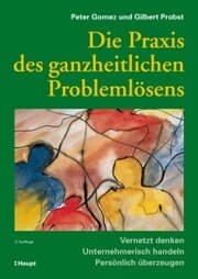 Cover von Die Praxis des ganzheitlichen Problemlösens