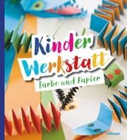 Cover von Kinder-Werkstatt Farbe und Papier