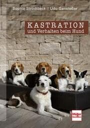Cover von Kastration und Verhalten beim Hund