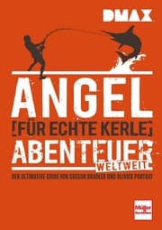 Cover von Angel-Abenteuer weltweit für echte Kerle