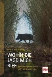Cover von Wohin die Jagd mich rief