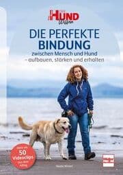 Cover von Die perfekte Bindung zwischen Mensch und Hund
